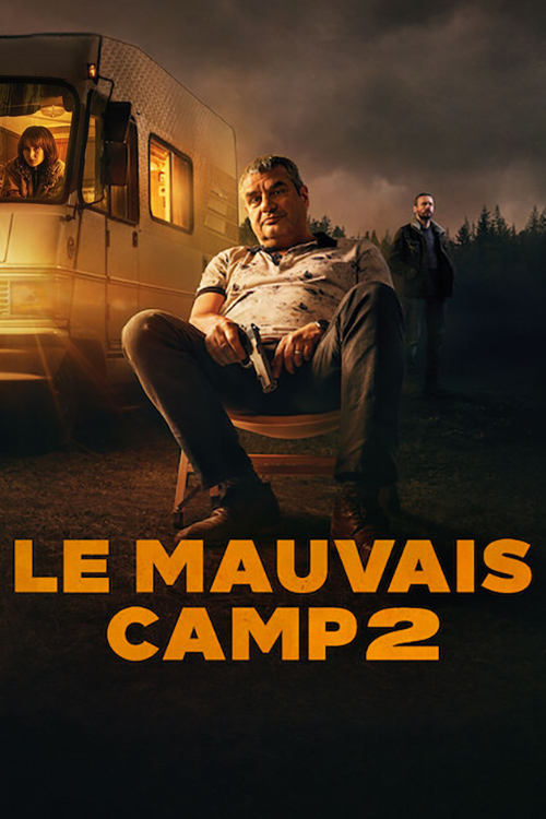 Le Mauvais Camp 2 streaming gratuit vf vostfr 