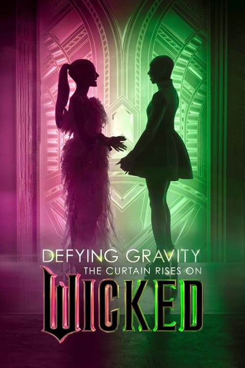 Défier la gravité : Lever de rideau sur Wicked streaming gratuit vf vostfr 